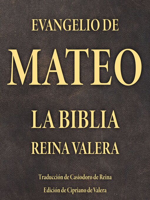 Title details for Evangelio de Mateo by Casiodoro de Reina - Available